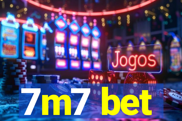 7m7 bet